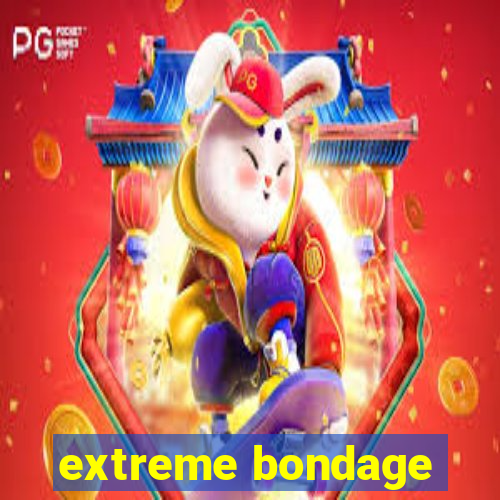 extreme bondage